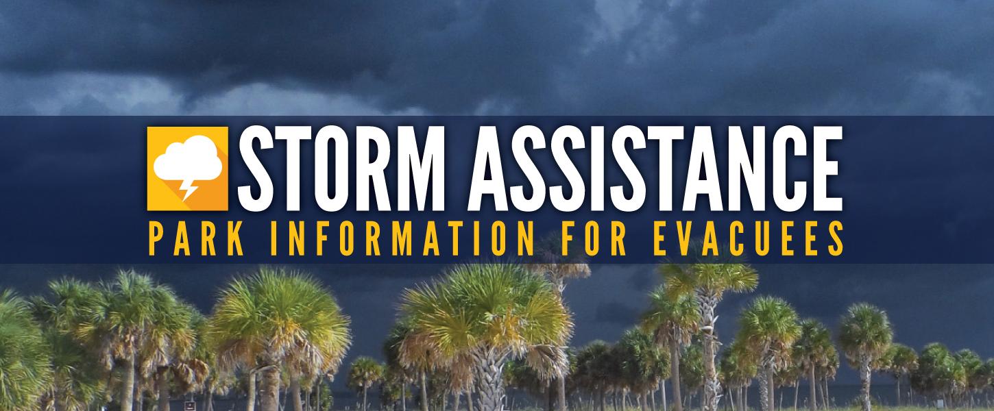 Storm Assistance - Park Information for Evacuees
