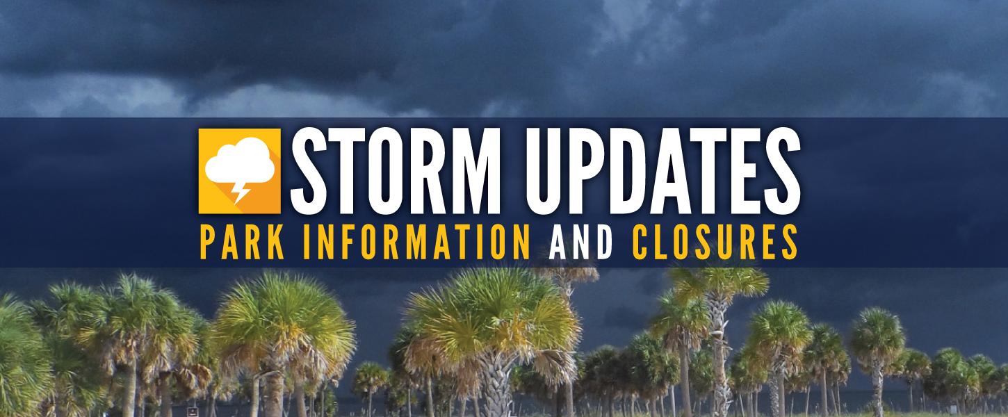 Storm Updates - Park Information and Closures